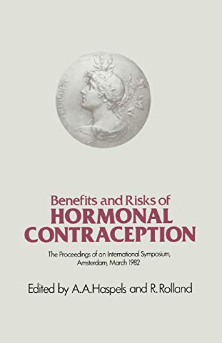 Stock image for Benefits and Risks of Hormonal Contraception: Has the Attitude Changed? for sale by Textbooks from Sam