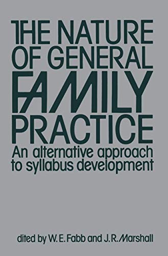 9780852004890: The Nature of General Family Practice: Alternative Approach to Syllabus Development