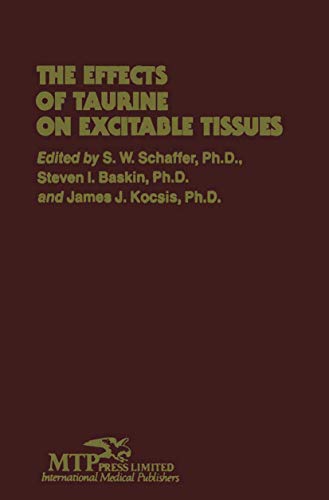 9780852005620: The Effects of Taurine on Excitable Tissues: Proceedings of the 21st Annual A. N. Richards Symposium of the Physiological Society of Philadelphia, ... the Physiological Society of Philadelphia, 7)