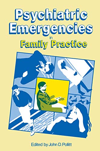 9780852006764: Psychiatric Emergencies: In Family Practice