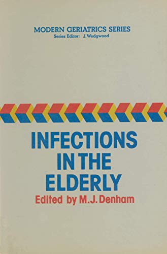 Stock image for Infections in the Elderly [Modern Geriatrics Series] for sale by Tiber Books