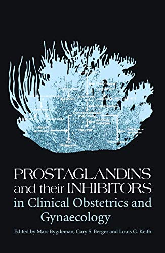 Beispielbild fr Prostaglandis and their Inhibitors in Clinical Obstetrics and Gyneacology. zum Verkauf von Antiquariaat Ovidius