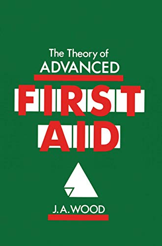 9780852008928: The Theory of Advanced First Aid
