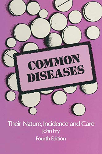 Beispielbild fr Common Diseases: Their Nature, Incidence and Care zum Verkauf von WorldofBooks