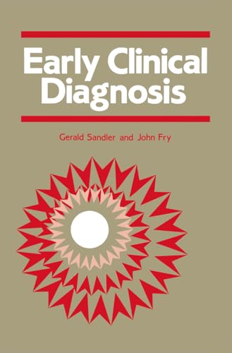 Early Clinical Diagnosis (9780852009215) by Gerald Sandler; John Fry