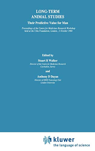 Long-Term Animal Studies: Their Predictive Value for Man (CMR Workshop Series)