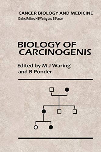 Stock image for Biology of Carcinogenesis (Cancer Biology and Medicine) for sale by Bookmonger.Ltd