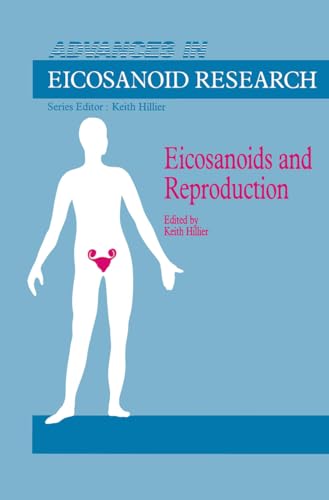 Stock image for Advances in Eicosanoid Research: Eicosanoids and Reproduction for sale by The Book Exchange