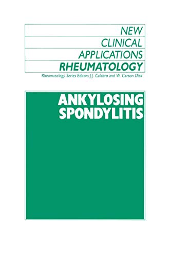 Stock image for Ankylosing Spondylitis (New Clinical Applications: Rheumatology) for sale by Phatpocket Limited