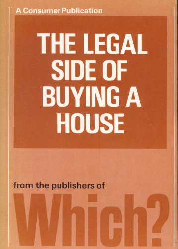 Beispielbild fr The Legal Side of Buying a House zum Verkauf von Anybook.com