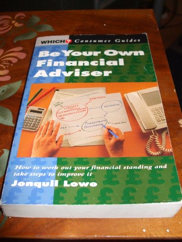 Stock image for Be Your Own Financial Adviser ("Which?" Consumer Guides) for sale by WorldofBooks