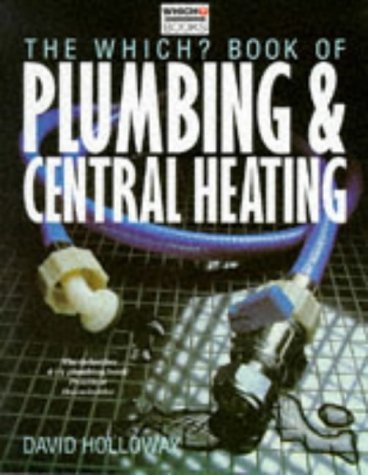 Beispielbild fr Which? Book of Plumbing and Central Heating Pb (Which Books) zum Verkauf von AwesomeBooks