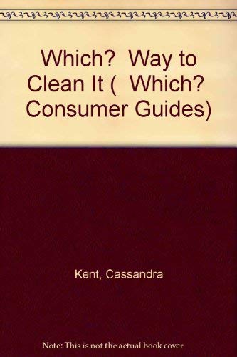 Stock image for Which?" Way to Clean it ("Which?" Consumer Guides) for sale by Goldstone Books