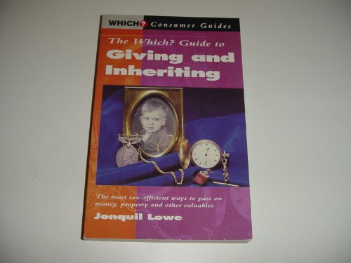 Beispielbild fr Which? Guide to Giving and Inheriting zum Verkauf von PsychoBabel & Skoob Books