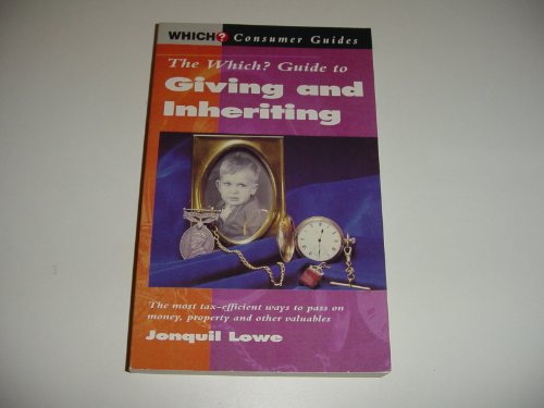 Imagen de archivo de Which? Guide to Giving and Inheriting a la venta por PsychoBabel & Skoob Books