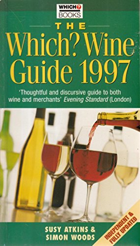 Stock image for The "Which?" Wine Guide 1997 ("Which?" Guides) for sale by Reuseabook