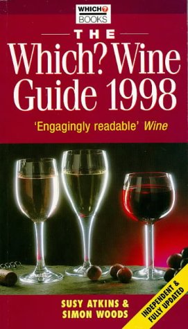 Stock image for The Which? Wine Guide 1998 (Which? Consumer Guides) for sale by Ergodebooks