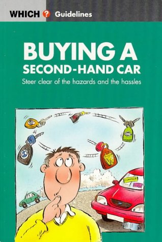 Imagen de archivo de Buying a Second-hand Car ("Which?" Guidelines S.) a la venta por AwesomeBooks