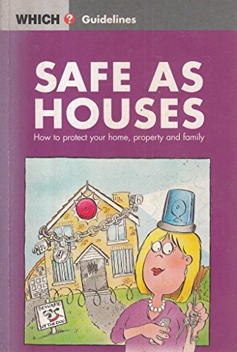 Beispielbild fr Safe as Houses ("Which?" Guidelines S.) zum Verkauf von WorldofBooks