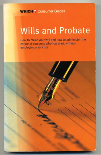 9780852027332: Wills and Probate ("Which?" Consumer Guides)
