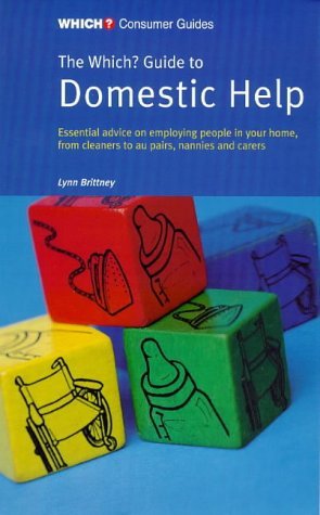 Stock image for Which?" Guide to Domestic Help ("Which?" Consumer Guides) for sale by WorldofBooks