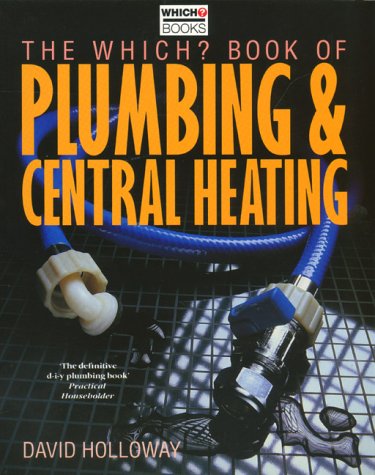 Imagen de archivo de "Which?" Book of Plumbing and Central Heating ("Which?" Consumer Guides) a la venta por WorldofBooks