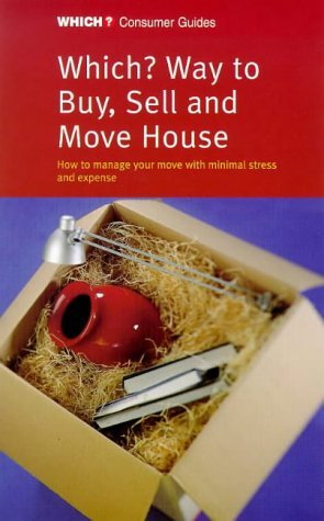 Imagen de archivo de Which?" Way to Buy, Sell and Move House ("Which?" Consumer Guides) a la venta por WorldofBooks