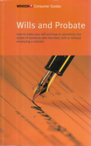 9780852027714: Wills and Probate ("Which?" Consumer Guides)