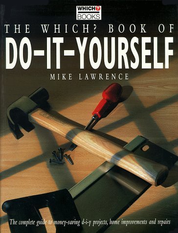 Stock image for "Which?" Book of Do-it-yourself ("Which?" Guides) for sale by WorldofBooks