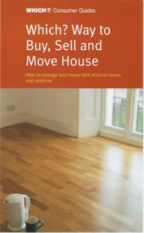 Imagen de archivo de Which Way to Buy Sell Move a House a la venta por Better World Books
