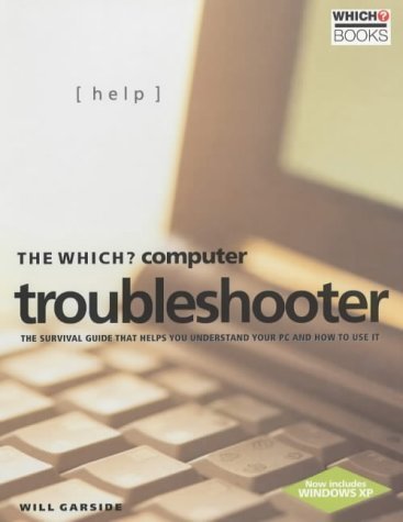 Imagen de archivo de The "Which?" Computer Troubleshooter ("Which?" Consumer Guides) a la venta por WorldofBooks