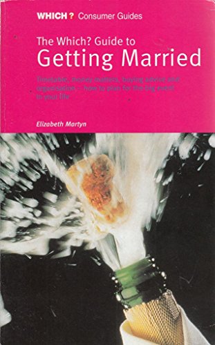 Imagen de archivo de The "Which?" Guide to Getting Married ("Which?" Consumer Guides) a la venta por WorldofBooks