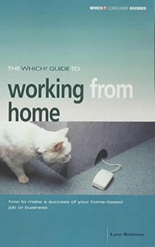Stock image for The "Which?" Guide to Working from Home ("Which?" Consumer Guides) for sale by medimops