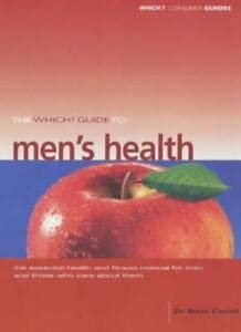 Stock image for The "Which?" Guide to Men's Health ("Which?" Consumer Guides) for sale by AwesomeBooks