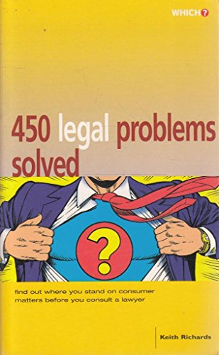 Beispielbild fr 450 Legal Problems Solved ("Which?" Consumer Guides) zum Verkauf von WorldofBooks