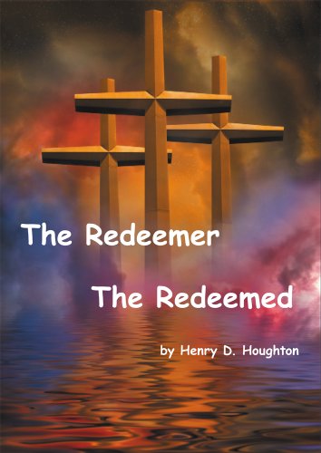 Stock image for The Redeemer the Redeemed for sale by WorldofBooks