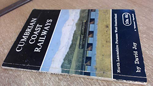 Cumbrian Coast Railways (9780852060001) by David Joy