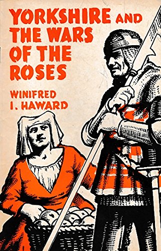 Beispielbild fr Yorkshire and the Wars of the Roses zum Verkauf von Stephen White Books