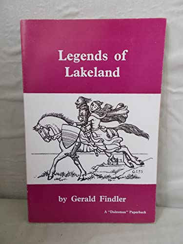 Stock image for LEGENDS OF THE LAKE COUNTIES for sale by Richard Sylvanus Williams (Est 1976)