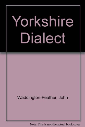 9780852060469: Yorkshire Dialect