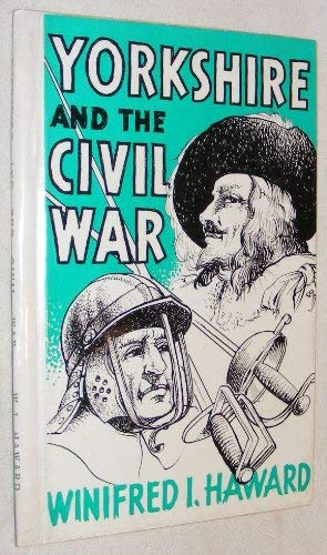 Beispielbild fr Yorkshire and the Civil War zum Verkauf von WorldofBooks