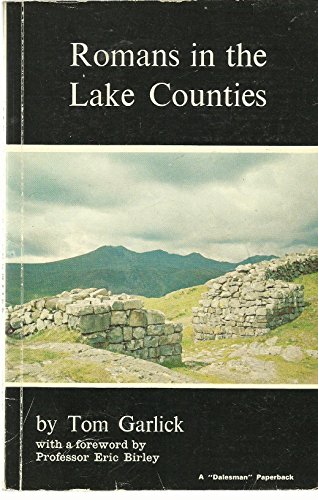 Stock image for ROMANS IN THE LAKE COUNTIES for sale by Ancient World Books