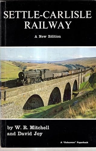 Settle-Carlisle railway (A "Dalesman" paperback) (9780852062111) by Mitchell, W. R