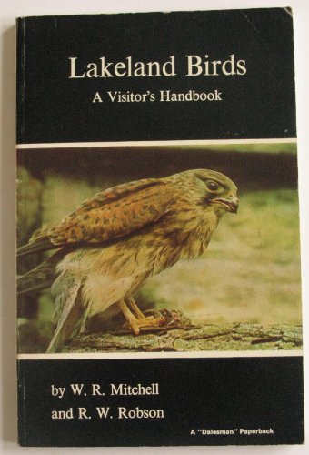 9780852063255: Lakeland birds: A visitor's handbook