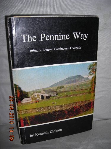 Imagen de archivo de The Pennine Way Britain's Longest Continuous Footpath a la venta por Lion Books PBFA