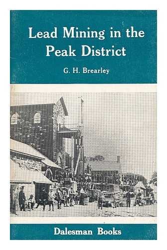 Stock image for Lead Mining in the Peak District for sale by J. and S. Daft