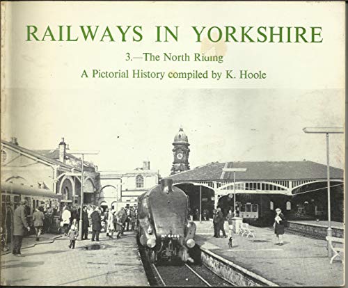 Beispielbild fr The North Riding (v. 3) (Railways in Yorkshire) zum Verkauf von WorldofBooks