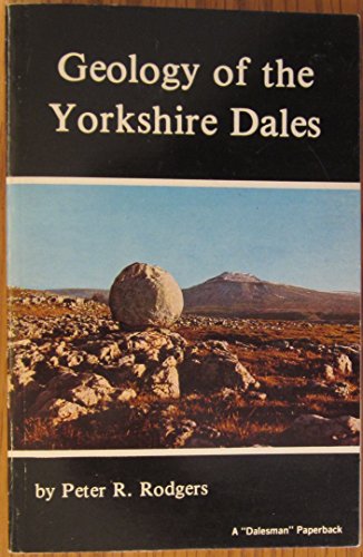 9780852064825: Geology of the Yorkshire Dales