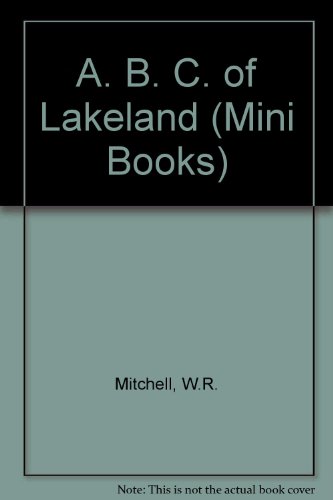 Stock image for A. B. C. Of LAKELAND (Dalesman mini-book) for sale by Richard Sylvanus Williams (Est 1976)