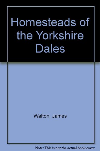 Imagen de archivo de Homesteads of the Yorkshire Dales a la venta por WorldofBooks